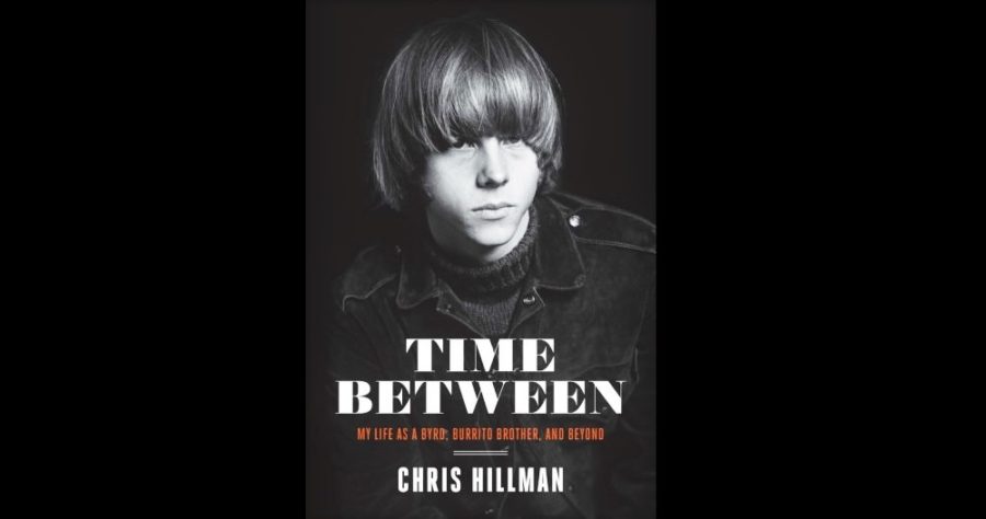 Chris Hillman Shares His Story on ‘Time Between: My Life As A Byrd, Burrito Brother & Beyond’