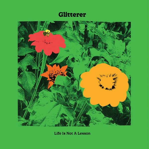 Glitterer Announce New Album ‘Life Is Not A Lesson’, Shares First Single “Are You Sure”