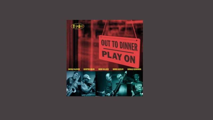 Out to Dinner Jazz Ensemble  Pays Tribute to Eric Dolphy’s Classic ‘Out to Lunch’ Via ‘Play On’ (ALBUM REVIEW)