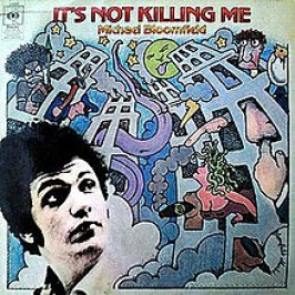 40 Years Ago Today -Guitar Great Mike Bloomfield Dies at 37 (Listen to “It’s My Own Fault” Live ’68)