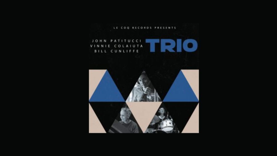 Pianist Bill Cunliffe, Bassist John Patitucci & Drummer Vinnie Colaiuta Convene for First Time on ‘Trio’ (ALBUM REVIEW)