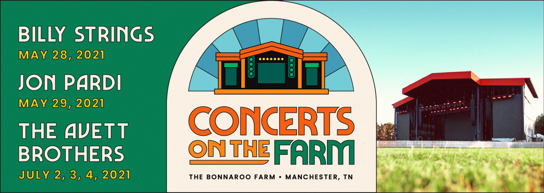 Bonnaroo Concerts On The Farm Series Begins With Billy Strings, Jon Pardi, Avett Brothers