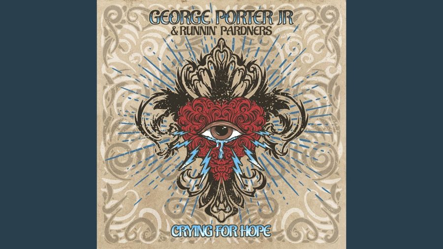 George Porter Jr. & Runnin’ Pardners Return With Stout ‘Crying For Hope’ (ALBUM REVIEW)