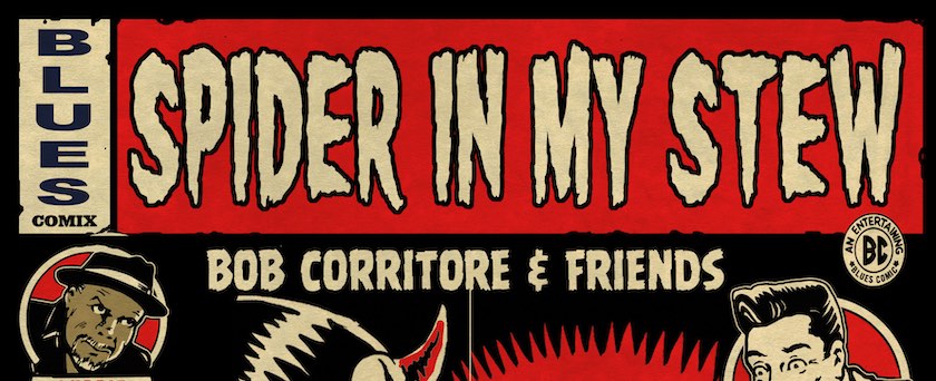 Blues Harp Master Bob Corritore Enlists No Fewer Than 38 Guests/Musicians On Snappin’ “Spider in my Stew” (ALBUM REVIEW)