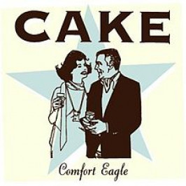 20 Years Ago Today – Cake Releases Fan Favorite LP ‘Comfort Eagle’