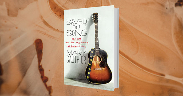 Singer Songwriter Mary Gauthier Talks New Book Saved By A Song 