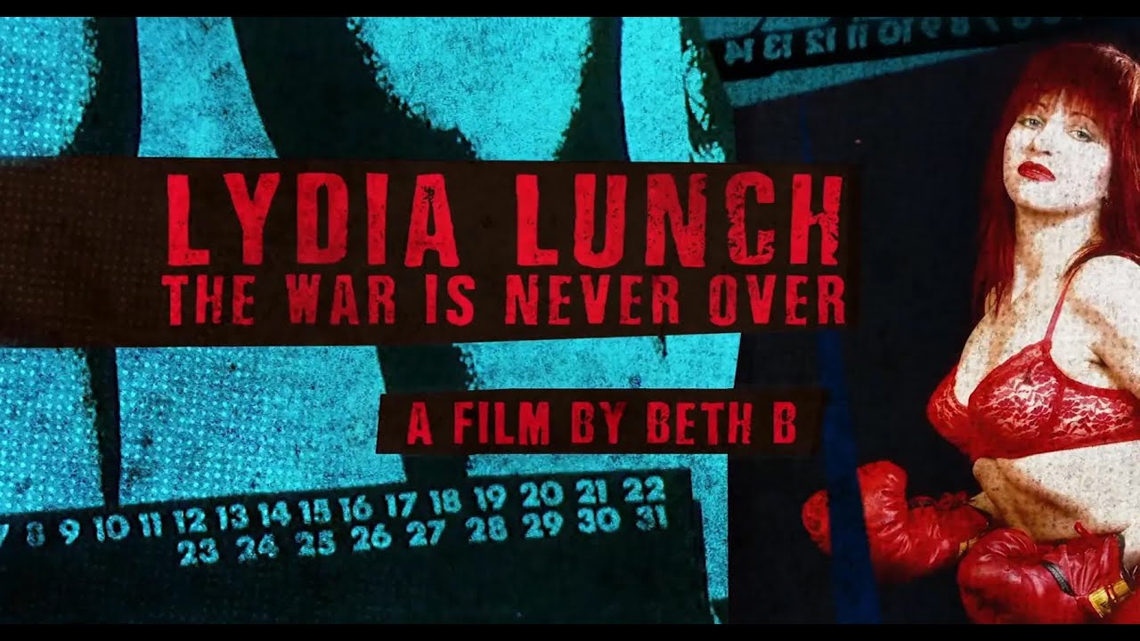 Lydia Lunch Digs in with ‘The War Is Never Over’ Documentary (FEATURE)