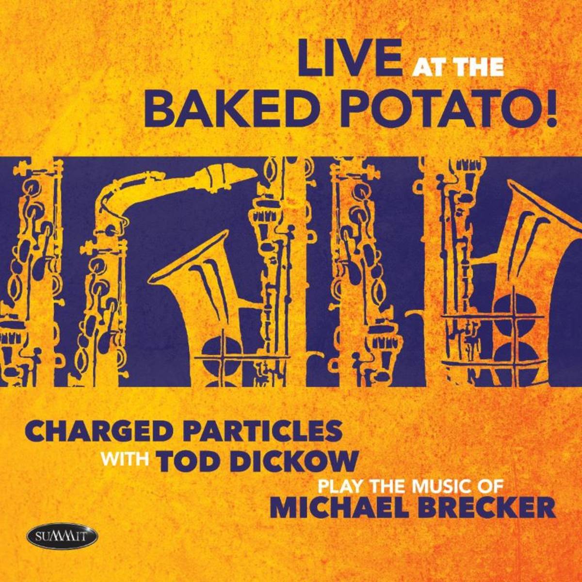 Charged Particles Do Michael Brecker Proud on ‘Play the Music of Michael Brecker – Live at the Baked Potato’ (ALBUM REVIEW)