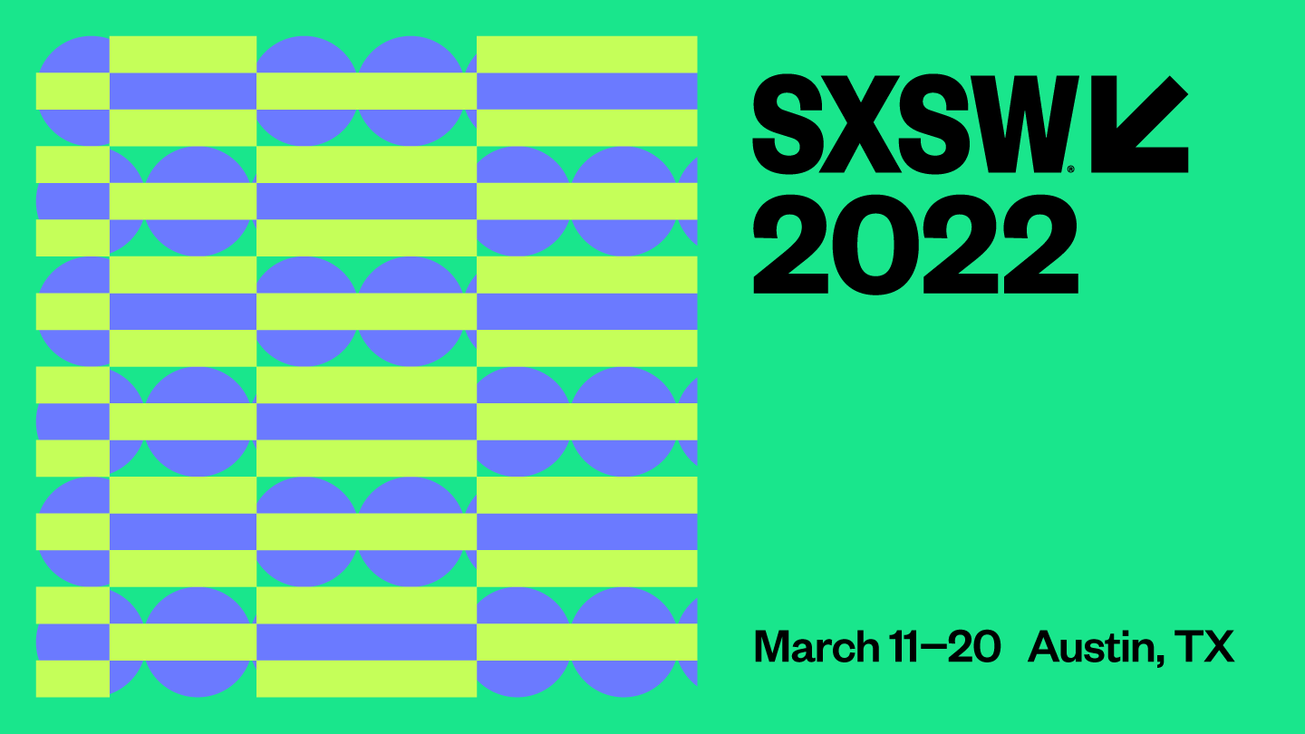 South by Southwest (SXSW) Shares Initial Artist List for 2022 Music Festival