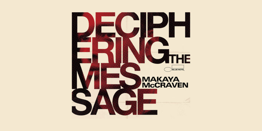 Makaya McCraven Transforms Blue Note Classics on ‘Deciphering the Message’ (ALBUM REVIEW)