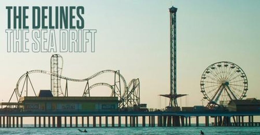 The Delines Return with Cinematic, Evocative & Stunning ‘Sea Drift’ (ALBUM REVIEW)￼