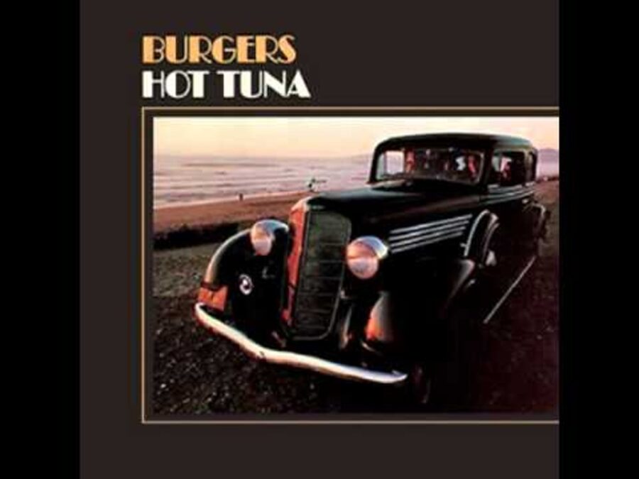50 Years Later: Revisiting Hot Tuna’s Confident & Hearty Third LP ‘Burgers’