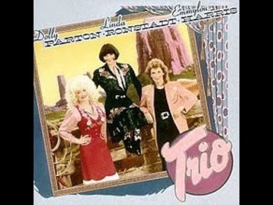 35 Years Ago Today:  Dolly Parton, Linda Ronstadt, and Emmylou Harris Release Debut Album As ‘Trio’