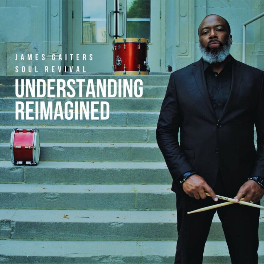 James Gaiters Soul Revival Pays Tribute to Organist John Patton’s 1968 Blue Note Classic With ‘Understanding Reimagined’ (ALBUM REVIEW)
