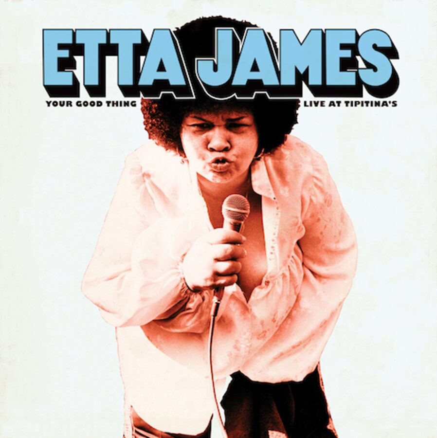 Tipitina’s Record Club presents Etta James’ ‘Your Good Thing: Live at Tipitina’s’