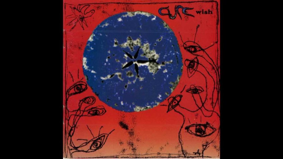 30 Years Ago Today – The Cure Release ‘Wish’ LP -Their Highest Charting Album To Date