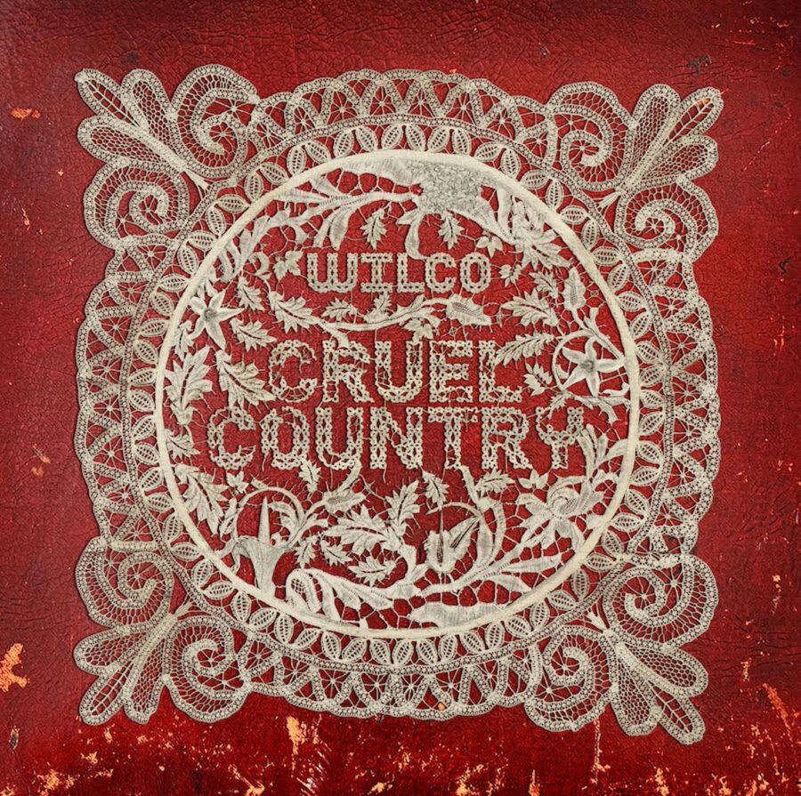 Wilco Announce 21 Track New Album ‘Cruel Country’ Out 5/27