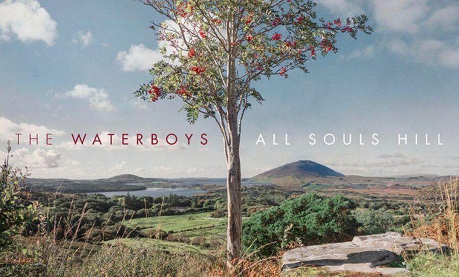 The Waterboys Keep Us Guessing On Eclectic ‘All Souls Hill’ (ALBUM REVIEW)