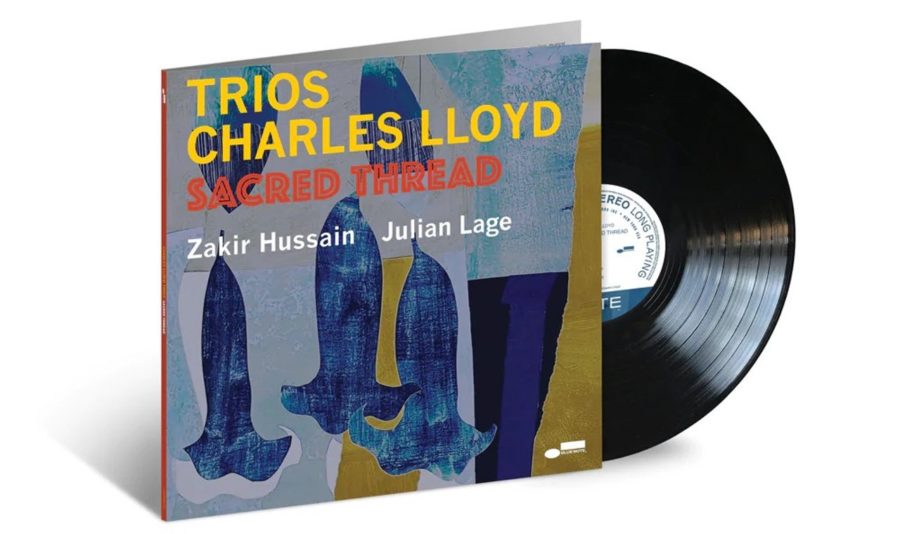 Charles Lloyd Completes Compelling Trio Series With Julian Lage and Zakir Hussain On ‘Trios: Sacred Thread’ (ALBUM REVIEW)