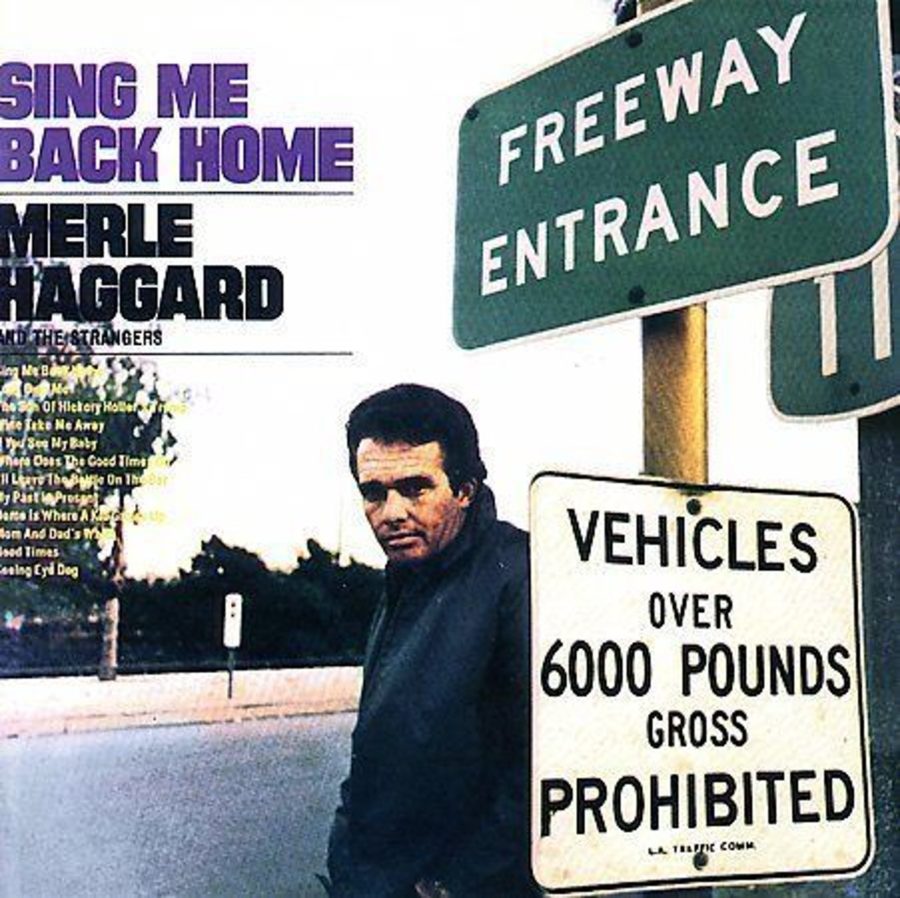 55 Years Ago Today – Merle Haggard Releases  ‘Sing Me Back Home’ LP