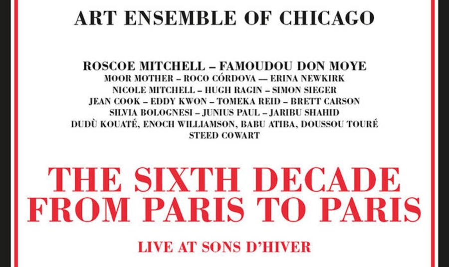 Art Ensemble Of Chicago Expands To Chamber Orchestra On Expansive ‘The Sixth Decade, From Paris to Paris’ (ALBUM REVIEW)