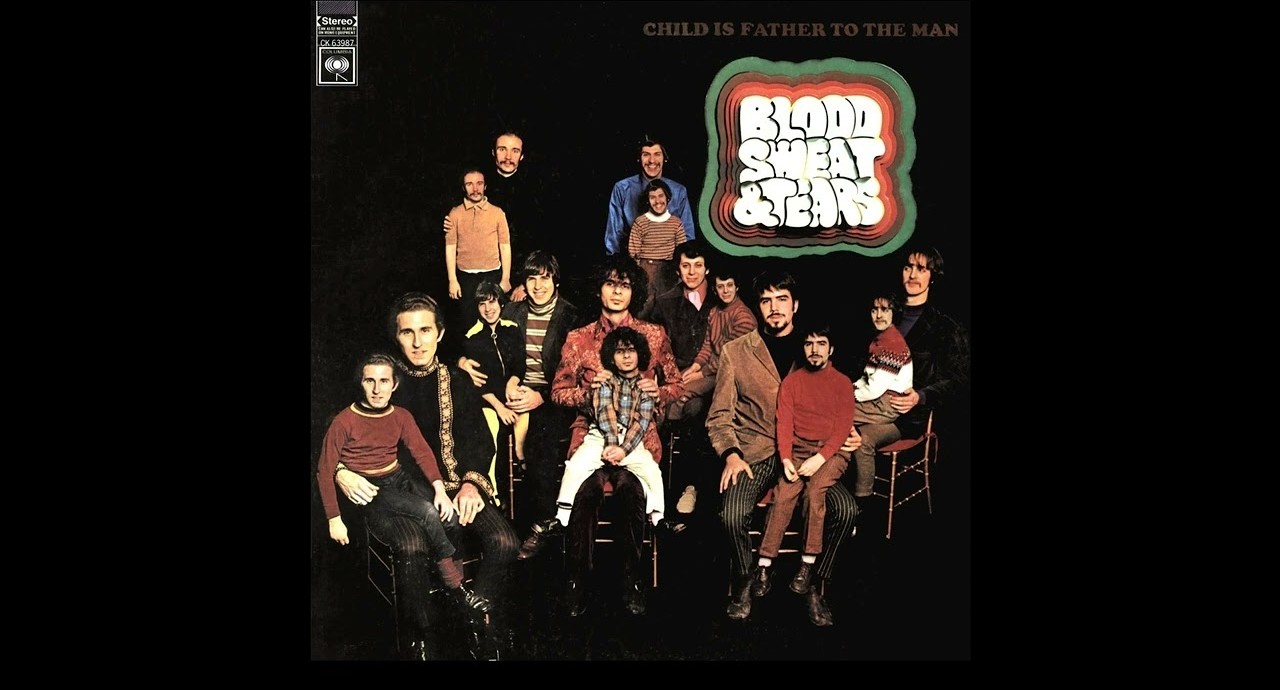 55 Years Later: Revisiting Blood Sweat & Tears’ Rock Meets Jazz Debut ‘Child Is Father To The Man’