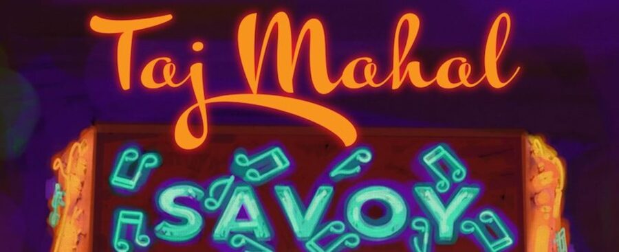 Taj Mahal, Releases First “Jazz” Album On Snappy & Swingin’  ‘Savoy’