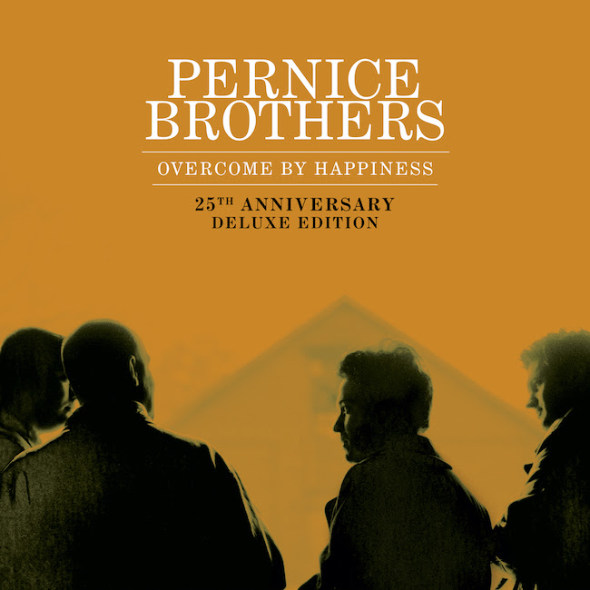 25 Years Ago Today – Pernice Brothers Released Debut Album ‘Overcome By Happiness’