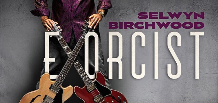 Selwyn Birchwood Delivers  Electric Swamp Funkin’ Blues on ‘Exorcist’ (ALBUM REVIEW)