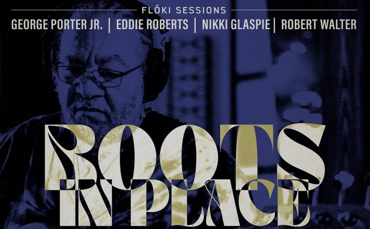 All-star Funk Collective (George Porter, Jr., Eddie Roberts, Robert Walter, Nikki Glaspie) Gather For  ‘Floki Sessions: Boots in Place’ (ALBUM REVIEW)
