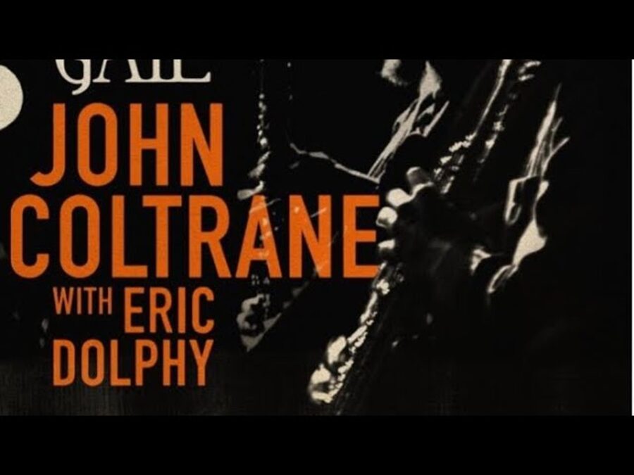 Seminal Never-Before-Heard 1961 Recordings Released On ‘Evenings at the Village Gate: John Coltrane with Eric Dolphy’ (ALBUM REVIEW)