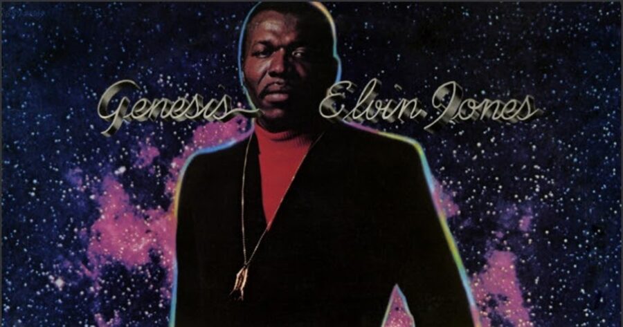 Third Man Records-Blue Note Re-Release 1971’s Explorative Elvin Jones Quintet Album ‘Genesis’ (ALBUM REVIEW)