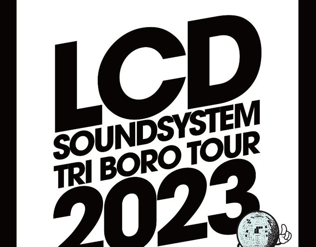 LCD Soundsystem Announce Trio Boro 2023 Residency Run