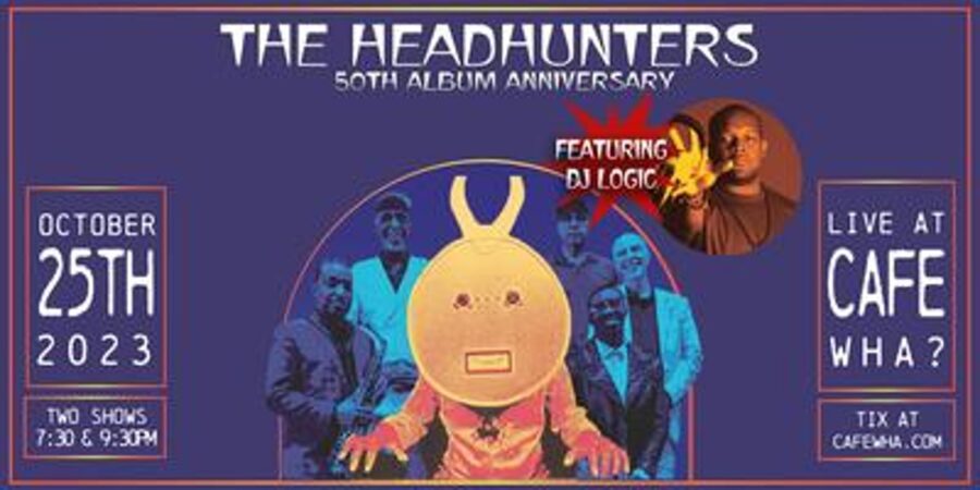 The Headhunters (Bill Summers, Mike Clark) Thrust Into NYC’s Café Wha? For 50th Anniversary Album Celebration (SHOW REVIEW)