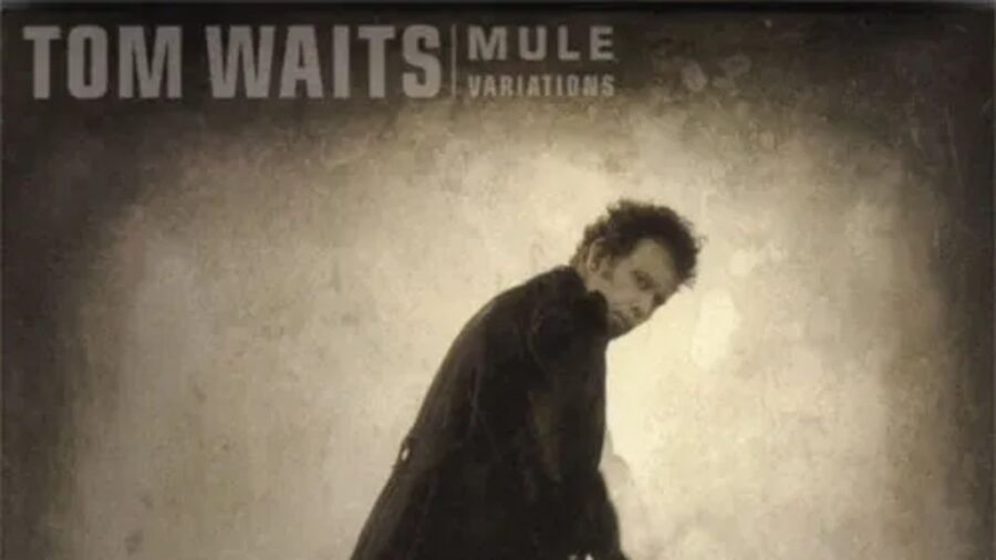 25 Years Ago Today – Tom Waits Releases ‘Mule Variations’ Album