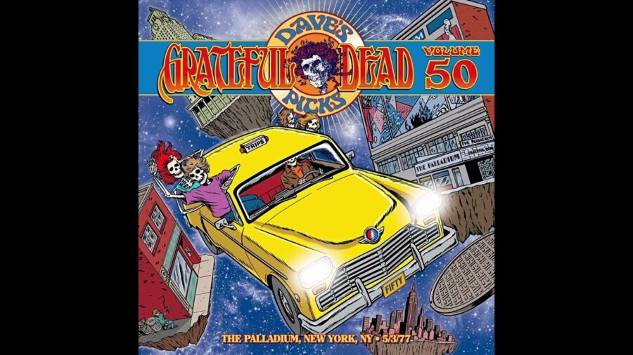 Grateful Dead: Dave’s Picks Volume 50 – The Palladium, New York, NY 5/3/77  (ALBUM REVIEW)