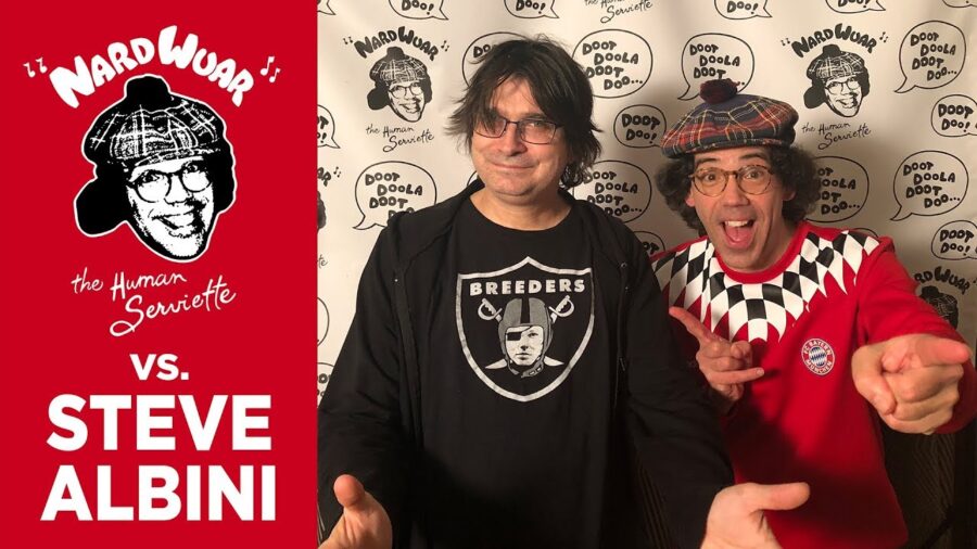 Weirdo Wednesday: Nardwuar Interviews Steve Albini