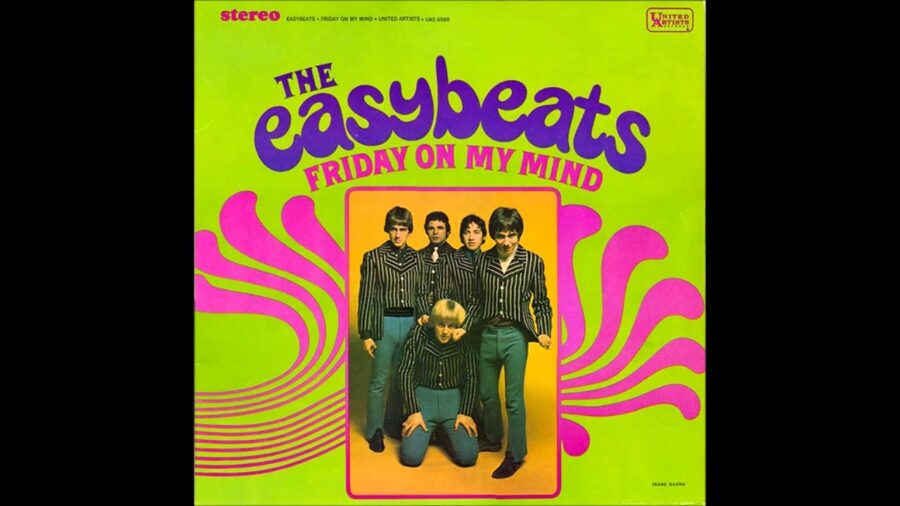 Tuesday’s Gone: The Easybeats “Friday on My Mind”
