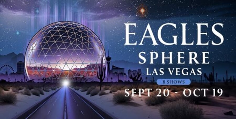 The Eagles Announce SPHERE Residency – Eight Shows, Four Weekends