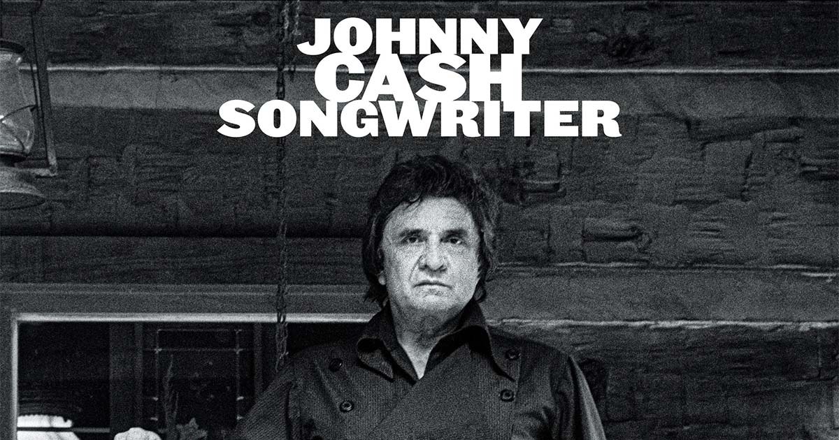 Johnny Cash’s Unearthed Recorded 1993 Originals Get Redone Via Long Overdue ‘Songwriter’ (ALBUM REVIEW)