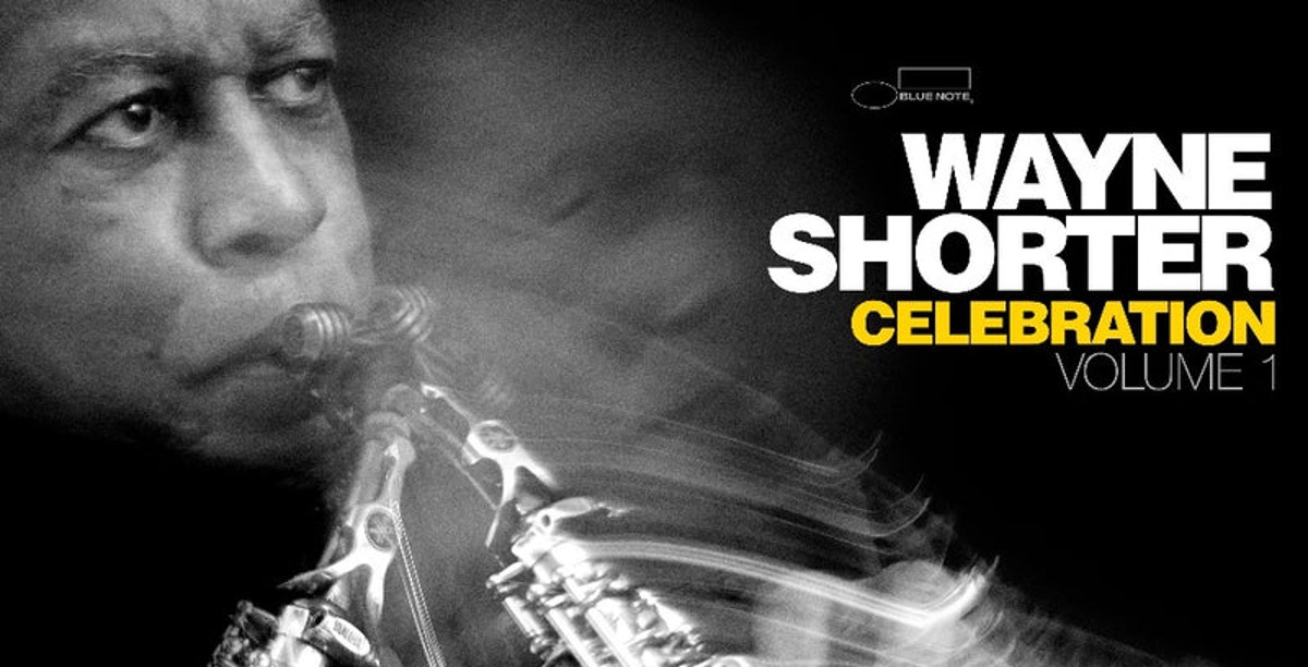 Wayne Shorter Issues First in a Series of Curated Archival Recordings with Gripping, Live ‘Celebration, Vol.1’ (ALBUM REVIEW)