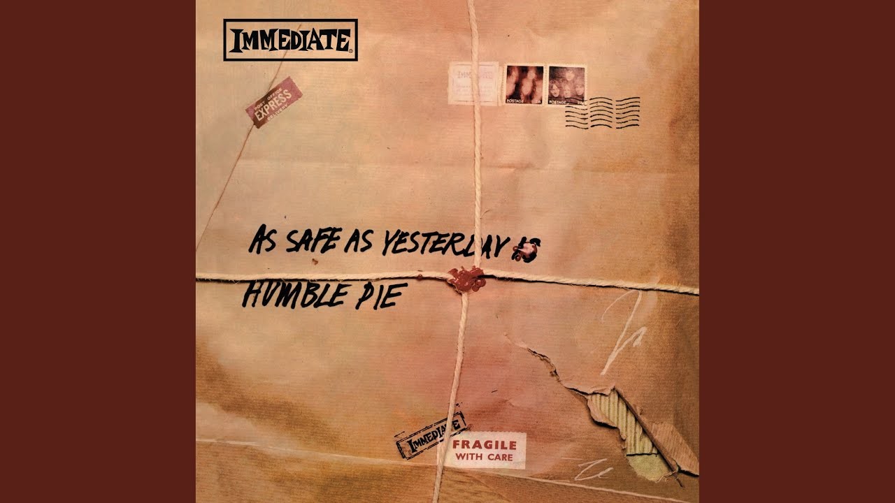 55 Years Later – Humble Pie Debuts With Hard Hitting ‘As Safe as Yesterday Is’