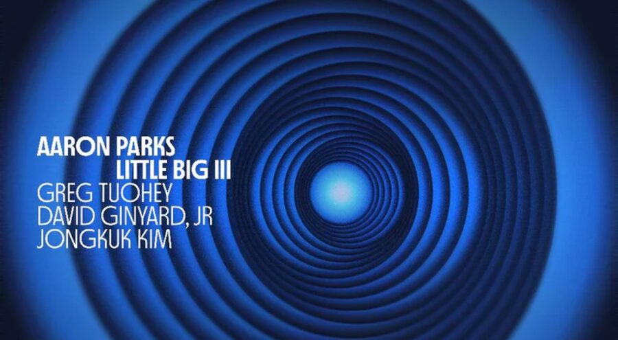 Aaron Parks Returns to Blue Note With Tight, Semi-Fusion Quartet On ‘Little Big III’ (ALBUM REVIEW)