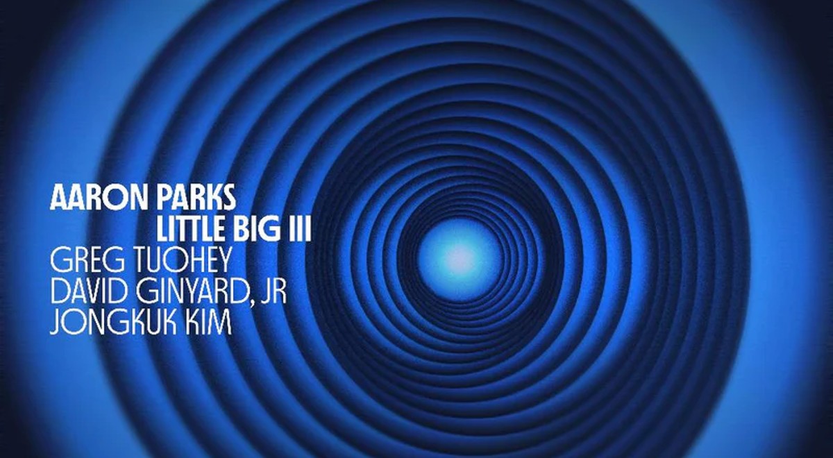 Aaron Parks Returns to Blue Note With Tight, Semi-Fusion Quartet On ‘Little Big III’ (ALBUM REVIEW)