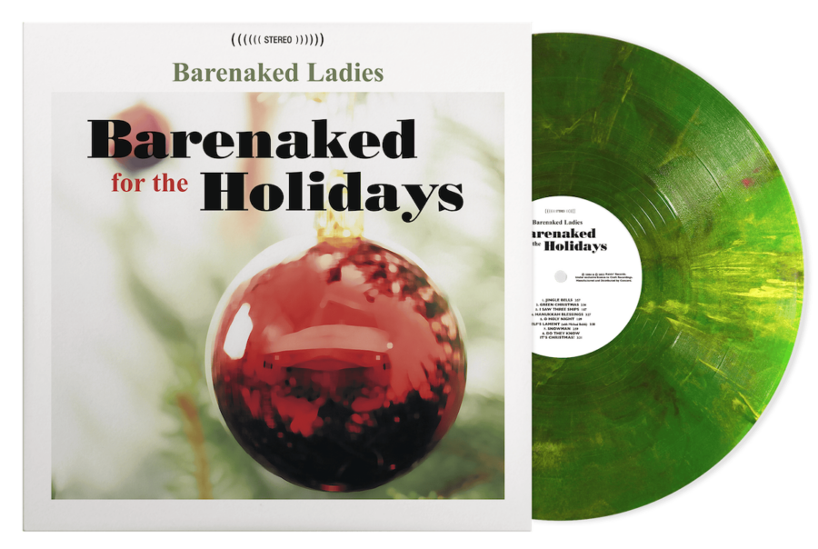 Barenaked Ladies’ Festive Collection ‘Barenaked for the Holidays’ Receives 20th Anniversary Vinyl Release (ALBUM REVIEW)