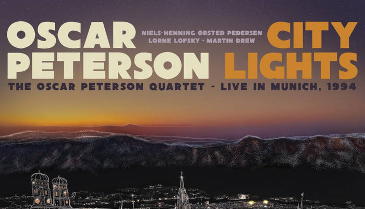 Triumphant 1994 Oscar Peterson Performance Captured On ‘City Lights: The Oscar Peterson Quartet – Live in Munich, 1994’ (ALBUM REVIEW)