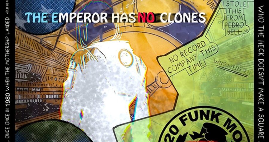 420 Funk Mob Revolutionizes Space Funk With Debut Studio Album ‘The Emperor Has No Clones’ (ALBUM REVIEW)