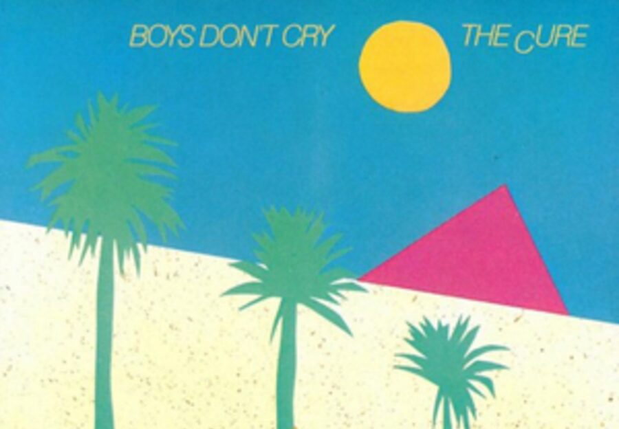 45 Years Ago Today- The Cure Released ‘Boys Don’t Cry’