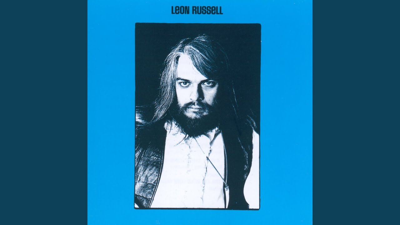 55 Years Later – Leon Russell’s Self Titled Solo Debut Stands As Influential & Culturally Significant Listen
