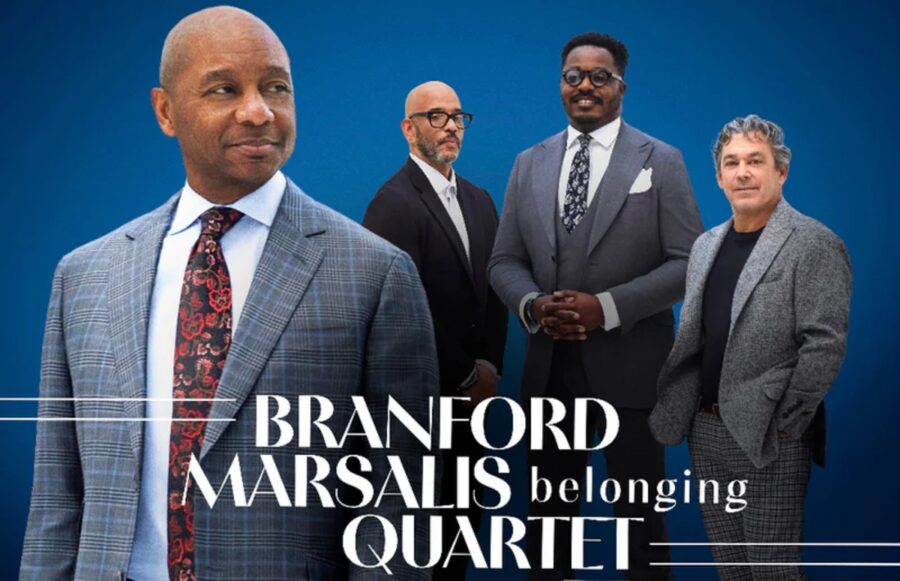 Branford Marsalis Quartet Makes Blue Note Debut With Dynamic ‘Belong’ (ALBUM REVIEW)